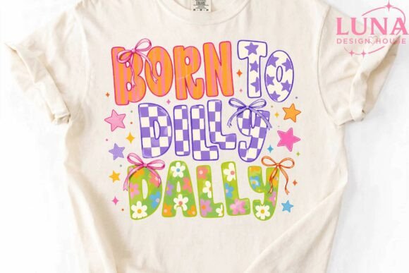 Download Born to Dilly Dally Retro PNG Design - Retro png Collection